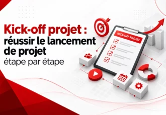 Kick-off projet : réussir le lancement de projet étape par étape
